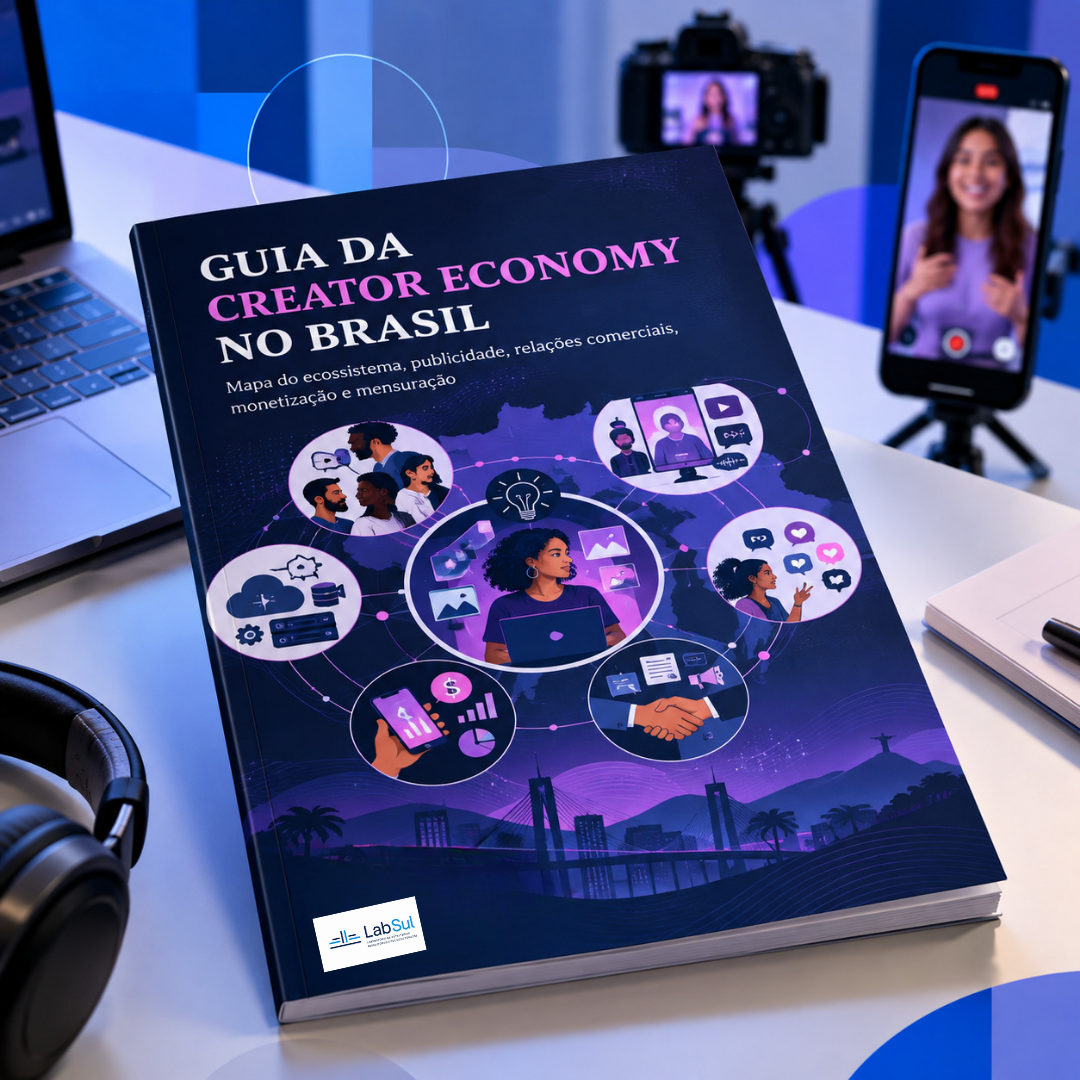 LABSUL APRESENTA GUIA SOBRE A CREATOR ECONOMY NO BRASIL